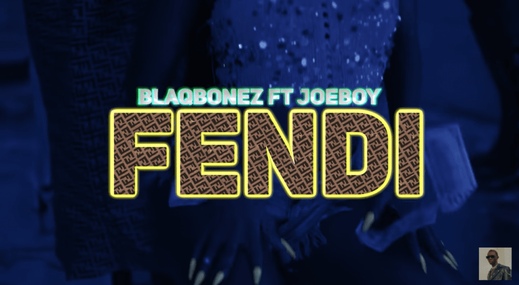 Blaqbonez – “Fendi” ft. Joeboy