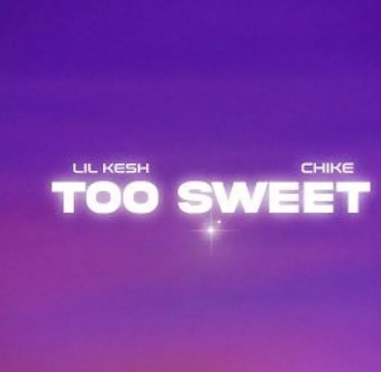 Lil Kesh – Too Sweet ft Chike