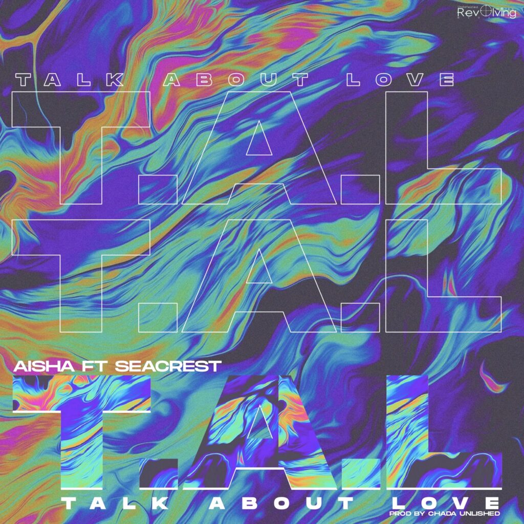 Seacrest x Aisha - Talk About Love