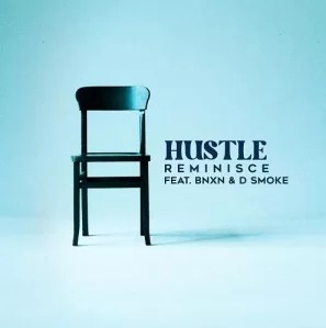 Reminisce – Hustle