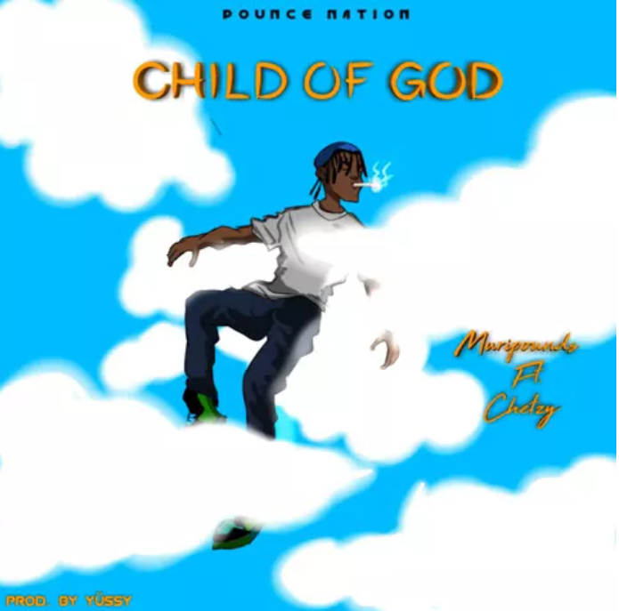 Muripounds – Child Of God ft Chetzy