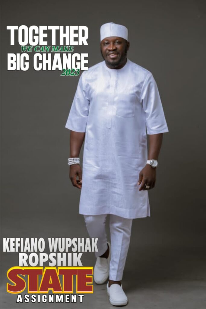 Chief Kefas Wungak Ropshik(Kefiano) For A Greater Plateau 2023